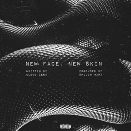NEW FACE, NEW SKIN Cloud Zer0