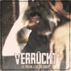 Verrückt (feat. calvinsober) - Single