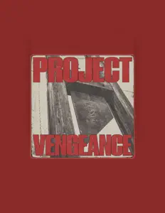 Listen to PROJECT: VENGEANCE, watch music videos, read bio, see tour dates & more!