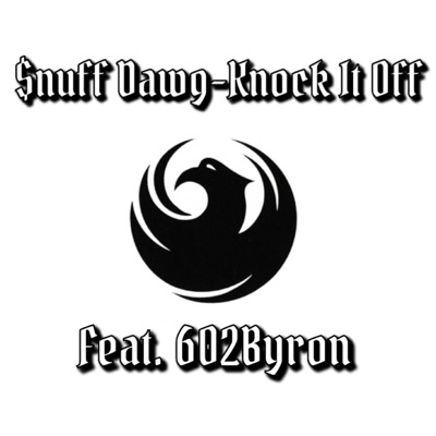 Knock it off (feat. 602Byron) - Single