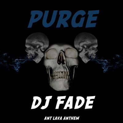 Purge (Ant Lava Anthem) - Single