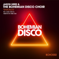 Shackles - Single - Jason Herd & The Bohemian Disco Choir