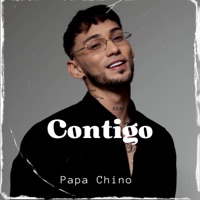 Contigo - Single - Papa Chino