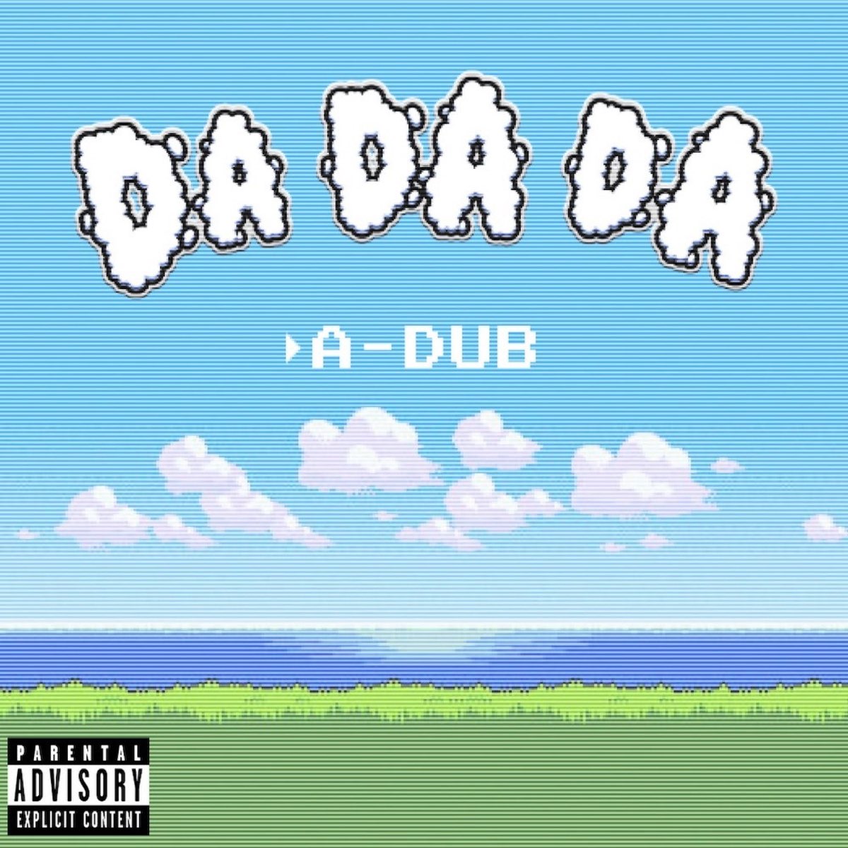 Da Da Da Da Dada Dada Song Techno ‎Da Da Da - Single - Album by A-Dub - Apple Music