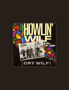 Listen to Howlin' Wilf, watch music videos, read bio, see tour dates & more!