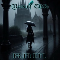Rain - Single - Ravens Child