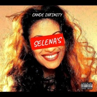 Selena's - Single - Cande Infinity