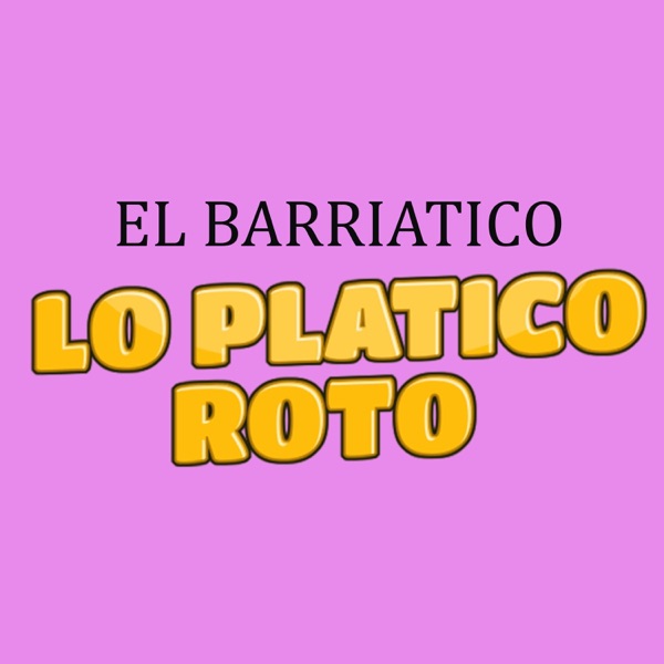 Lo Platico Roto