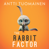 The Rabbit Factor - Antti Tuomainen