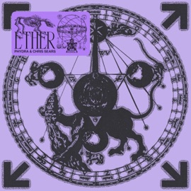 Ether (feat. Chris Sears) Phydra