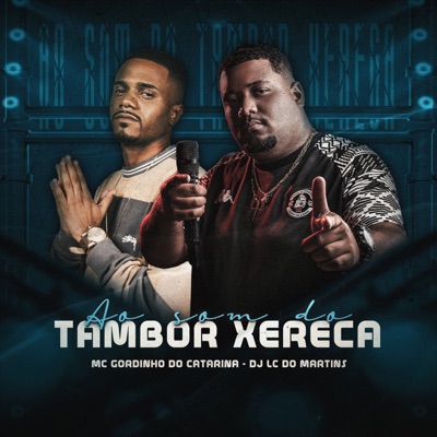 Ao Som do Tambor Xereca - Single