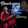 Como Te quiero yo