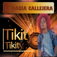TIKITY - Single - La Rabia Callejera RD
