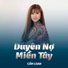 Duyên Nợ Miền Tây - Single