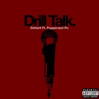 Drill Talk (feat. Popperazzi Po) - Single - Defiant