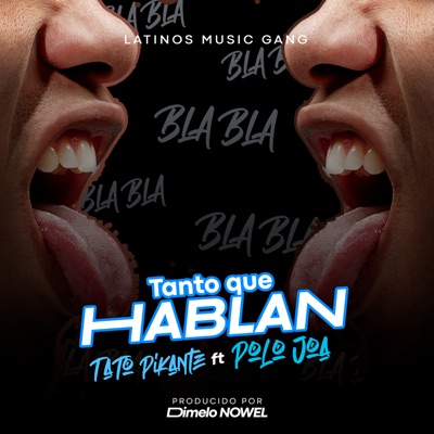 Tanto Que Hablan - Single