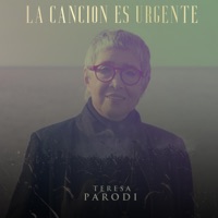 La Canción es Urgente - Single - Teresa Parodi