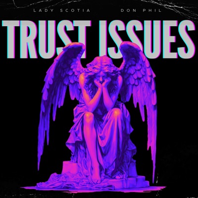 Trust Issues (feat. DonPhil) - Single