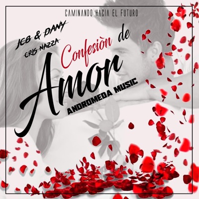 Confesion De Amor (feat. danipr) - Single