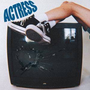 ACTRESS - Single