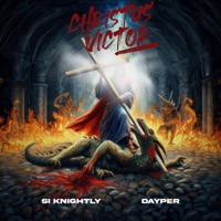 Christus Victor - Single - Si Knightly & Dayper