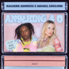 Anything 4 U - Kaleena Zanders & Anabel Englund