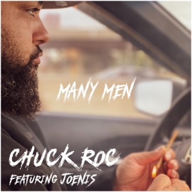 Many Men (feat. Joenis) Chuck Roc