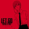 Let Go (feat. V!CE) - Single