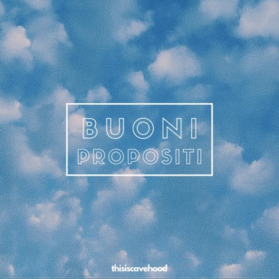 buoni propositi (Deluxe Version) - EP