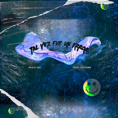 Tal Vez Fue un Error - Single