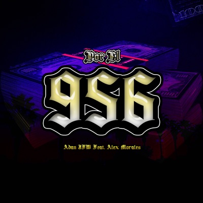 Por el 956 (feat. Alex Morales) - Single