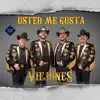Usted Me Gusta