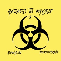 Hazard to myself 2 (feat. Purppbxnji) - Single - Dawsxn