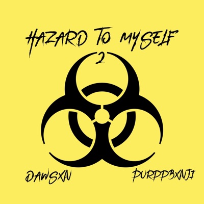 Hazard to myself 2 (feat. Purppbxnji) - Single