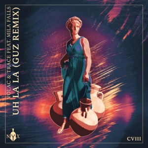 Uh la La (Guz Remix) - Single