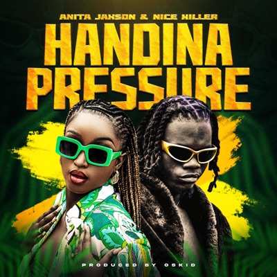 Handina Pressure (feat. Anita Jaxson & Nice Killer) - Single