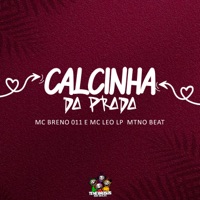 Calcinha da Prada - Single - MC Breno 011, Mc Leo Lp & MT NO BEAT