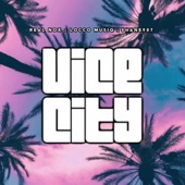 Vice City (feat. Real Nox & Locco Musiq) artwork