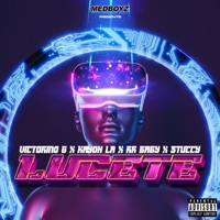 Lucete (feat. Victorino G, Kayoh LA & Stuccy) - Single - RR Baby & Z Made This One