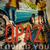 Loving You (feat. Ray Hayden) [Radio Mix] - Single - Opaz