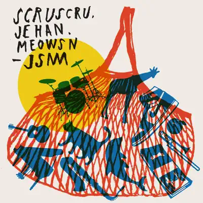 Listen to Jsm by Scruscru, Jehan & Meowsn