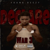 Declare War 3 - Young Deezy