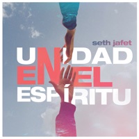 Unidad En El Espíritu - Single - Seth Jafet