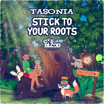 STICK TO YOUR ROOTS (feat. Tasonia) - Single