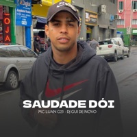 Saudade Dói - Single - MC Luan G23