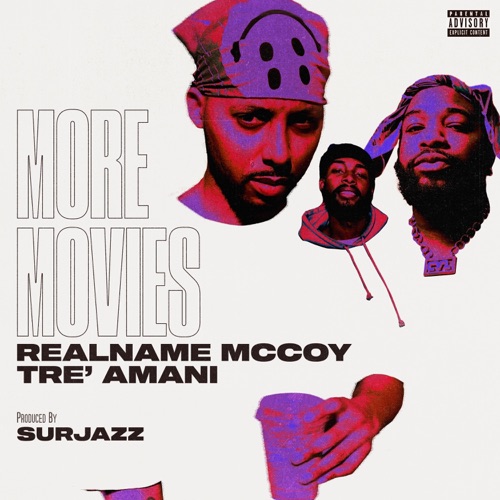 More Movies (feat. Tre' Amani) - Single