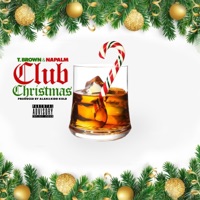 Club Christmas (feat. Napalm) [Radio Edit] - Single - T. Brown