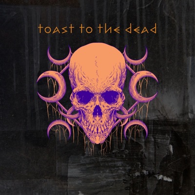 TOAST TO the DEAD (feat. NUSYNZ) - Single