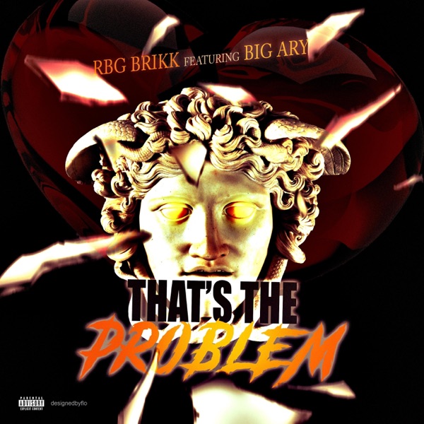 That's the Problem (feat. Big Ary)