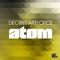 Atom - Decibel Artforce lyrics
